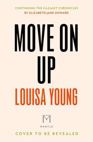 Move On Up de Louisa Young