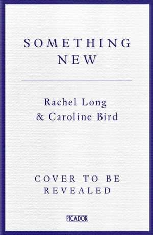Something New de Caroline Bird