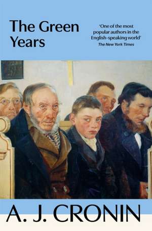 The Green Years de A. J. Cronin