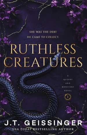 Ruthless Creatures de J. T. Geissinger