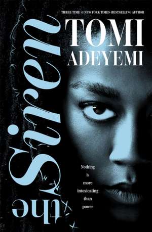 The Siren de Tomi Adeyemi