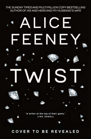 Twist de Alice Feeney