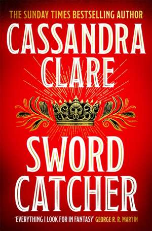 Sword Catcher de Cassandra Clare