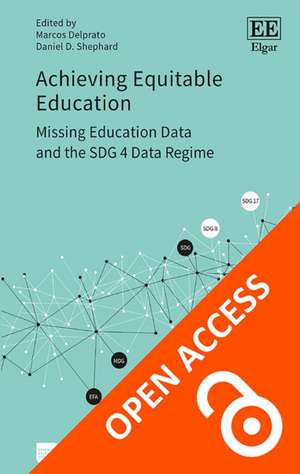 Achieving Equitable Education – Missing Education Data and the SDG 4 Data Regime de Marcos Delprato