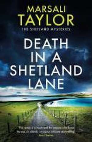 Death in a Shetland Lane de Marsali Taylor