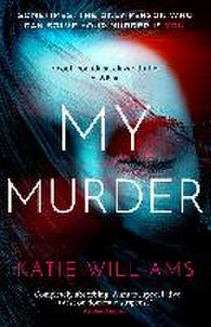 Williams, K: My Murder