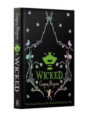 Wicked. Special Edition de Gregory Maguire