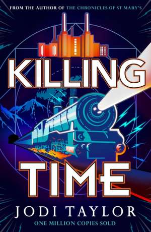 Killing Time de Jodi Taylor