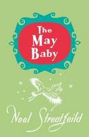 The May Baby de Noel Streatfeild