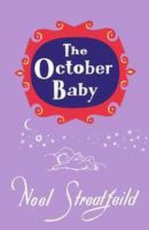 The October Baby de Noel Streatfeild