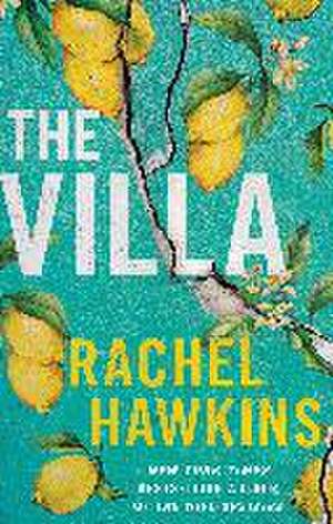 The Villa de Rachel Hawkins