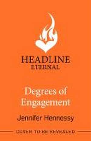 Degrees of Engagement de Jennifer Hennessy