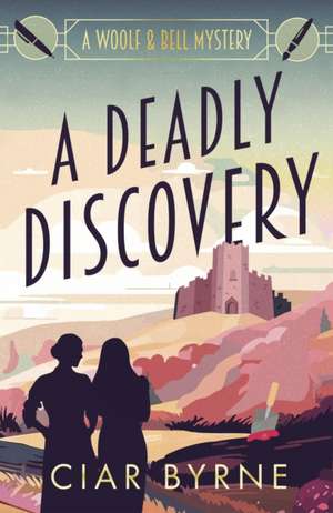 A Deadly Discovery de Ciar Byrne