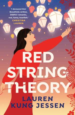 Red String Theory de Lauren Kung Jessen