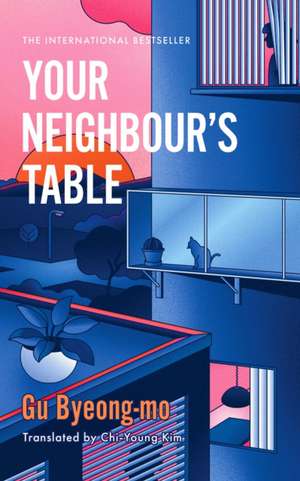 Your Neighbour's Table de Gu Byeong Mo