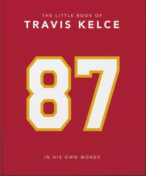 The Little Book of Travis Kelce de Orange Hippo!