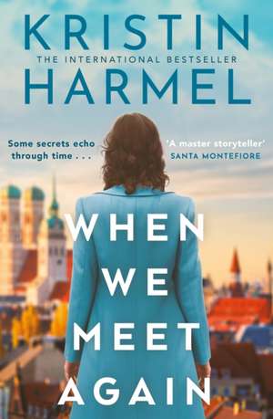 When We Meet Again de Kristin Harmel