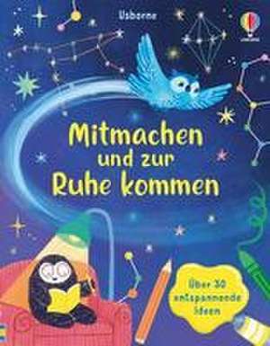 Mitmachen und zur Ruhe kommen de Alice James