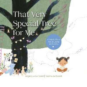 That Very Special Tree for Me de Angelique Le Grand