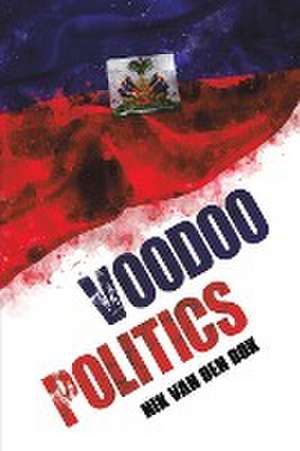 Voodoo Politics de Nik van den Bok