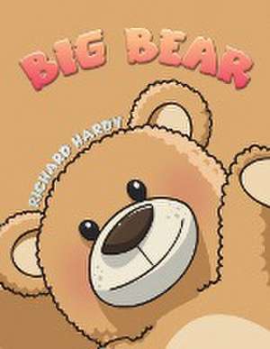 Big Bear de Richard Hardy