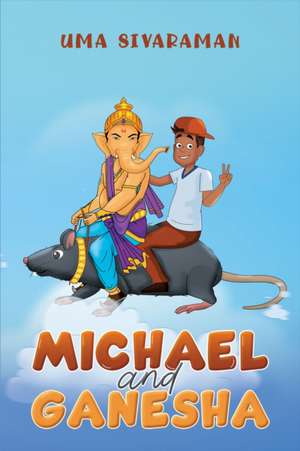 Michael and Ganesha de Uma Sivaraman