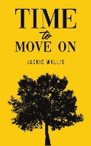 Time to Move On de Jackie Wallis