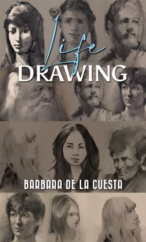 Life Drawing de Barbara de la Cuesta