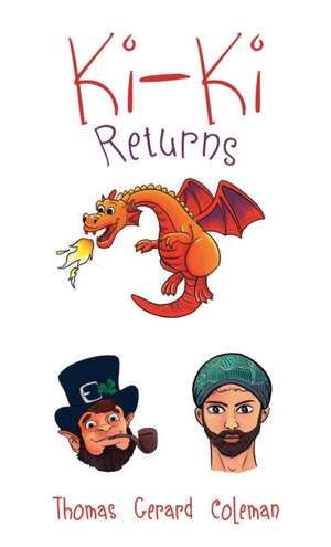 Ki-Ki Returns de Thomas Gerard Coleman