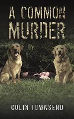 Townsend, C: Common Murder