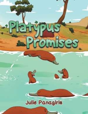 Platypus Promises de Julie Panagiris