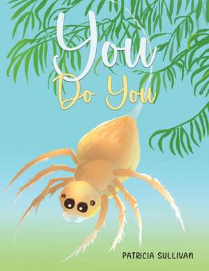 You Do You de Patricia Sullivan