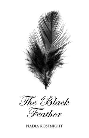 The Black Feather de Nadia Rosenight