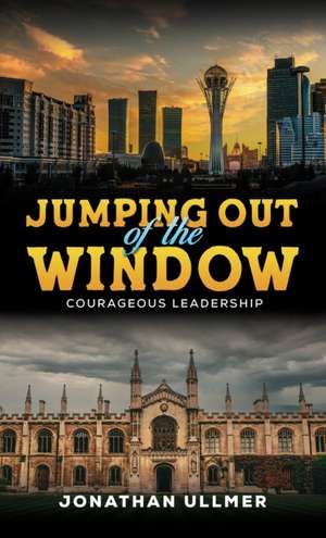 Ullmer, J: Jumping Out of the Window de Jonathan Ullmer