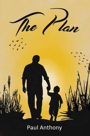 The Plan de Paul Anthony