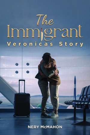 The Immigrant de Nery McMahon