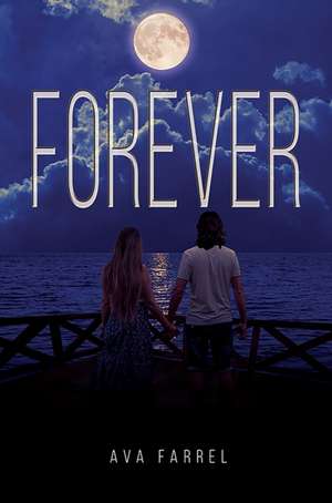 Forever de Ava Farrel