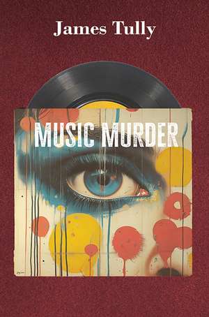 Music Murder de James Tully