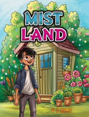 Mist Land de V J Sims