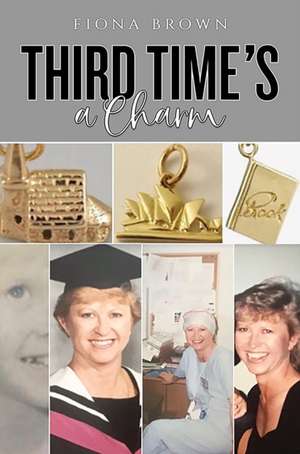 Third Time's a Charm de Fiona Brown