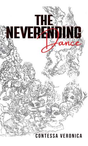 The Neverending Dance de Contessa Veronica