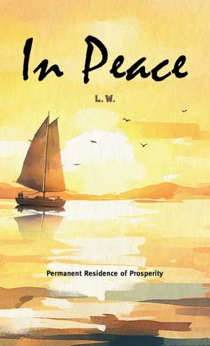 In Peace de L. W.