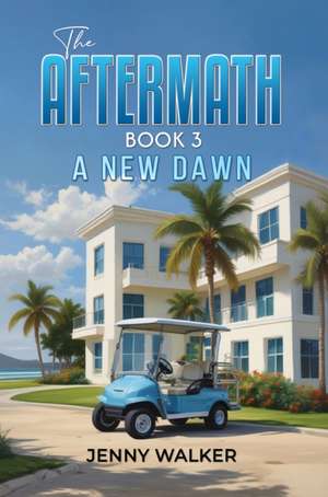 The Aftermath de Jenny Walker