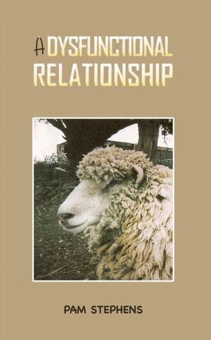 Dysfunctional Relationship de Pam Stephens