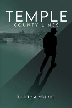 Temple - County Lines de Philip A Young