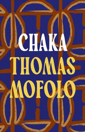 Chaka de Thomas Mofolo