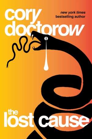 The Lost Cause de Cory Doctorow