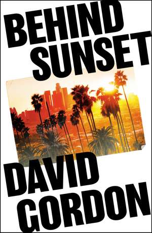 Behind Sunset de David Gordon