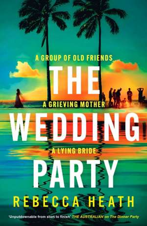 The Wedding Party de Rebecca Heath