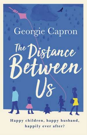 Distance Between Us de Georgie Capron